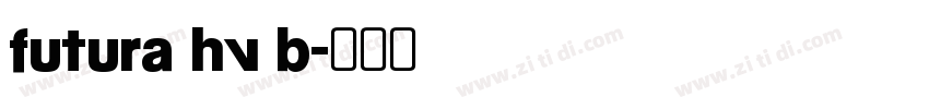 futura hv b字体转换